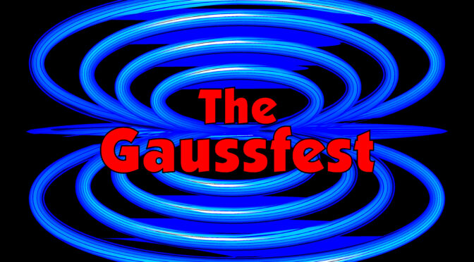 The Gaussfest